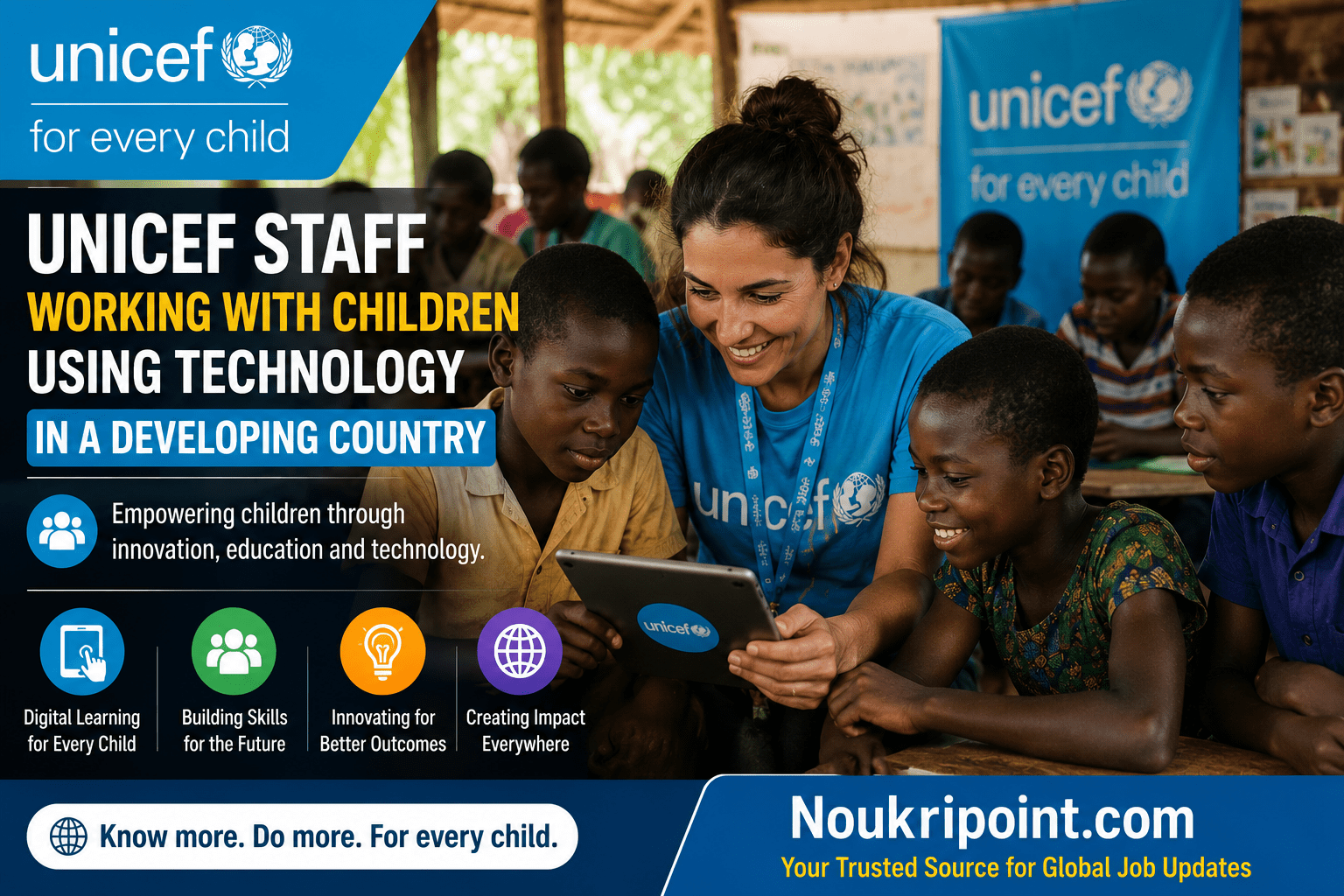 UNICEF Staff Working with Children Using Technology in a Developing Country – Global Jobs 2026