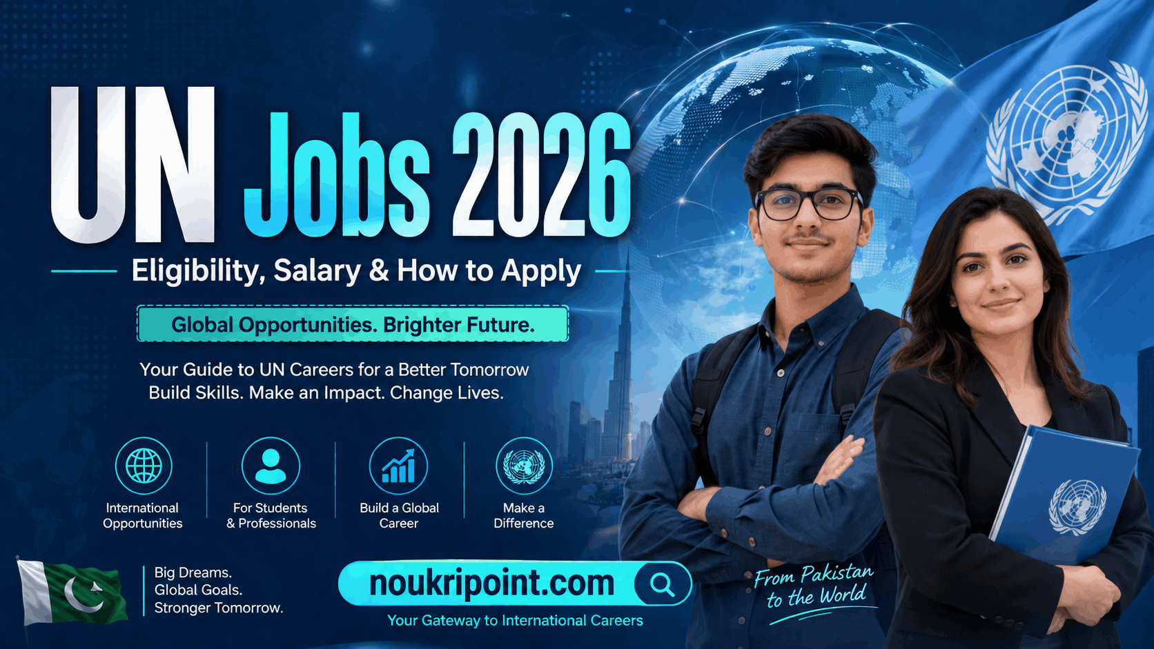 UN Jobs 2026 banner showing UN flag, global map background, and two young professionals with eligibility and salary details